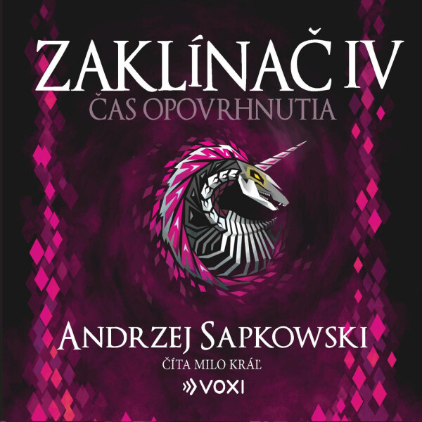 Zaklínač IV Čas opovrhnutia - Andrzej Sapkowski - audiokniha