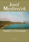 Josef Mysliveček Daniel Freeman