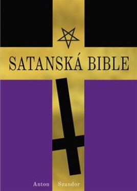 Satanská bible Anton Szandor LaVey