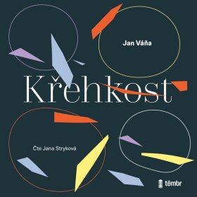 Křehkost - audioknihovna - Jan Váňa