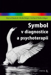 Symbol v diagnostice a psychoterapii - Maria-Elisabeth Wollschläger