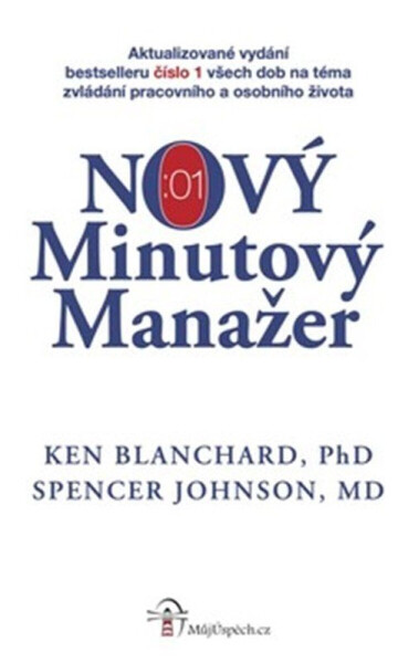 NOVÝ Minutový Manažer - Spencer Johnson, Kenneth Blanchard
