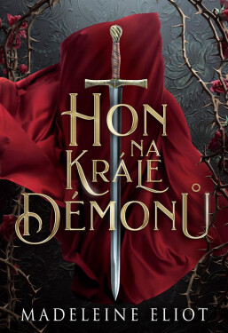 Hon na krále démonů - Madeleine Eliot