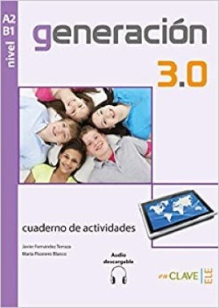 Generacion 3.0 - Cuaderno de actividades (A2-B1) + audio descargable - VV.AA.