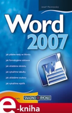 Word 2007 - Josef Pecinovský e-kniha