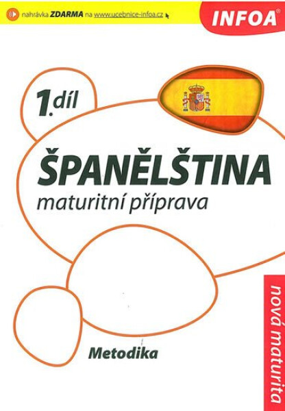 Španělština maturitní příprava metodika kolektiv autorů
