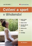 Cvičení a sport v těhotenství - Jitka Bejdáková - e-kniha