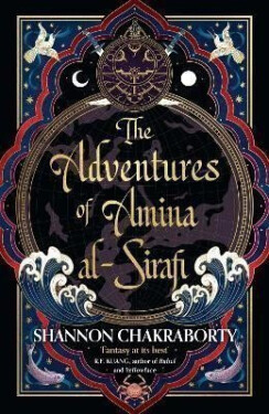 The Adventures of Amina Al-Sirafi, 1. vydání - Shannon Chakraborty