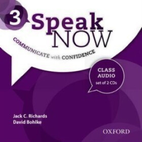 Speak Now 3 Class Audio CDs /2/ - Jack C. Richards
