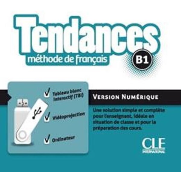 Tendances B1: Version numérique - kolektiv autorů