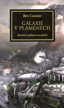 Warhammer 40 000 Galaxie v plamenech - Ben Counter