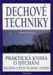 Dechové techniky Markus Schirner