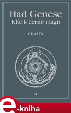 Had Genese II - Klíč k černé magii - Stanislas de Guaita e-kniha