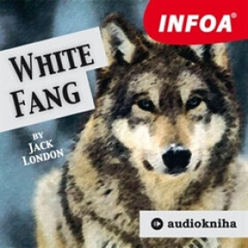 White Fang - Jack London - audiokniha