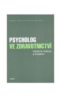 Psycholog ve zdravotnictví - Vladimír Kebza