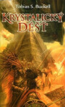 Krystalický déšť Tobias Buckell