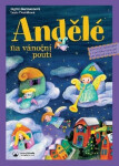 Andělé na vánoční pouti Adventní kalendář vystřihovánkami pro děti od tří do osmi let, Ingrid Biermannová