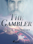 The Gambler - Fyodor Dostoevsky - e-kniha