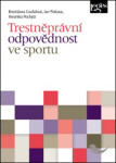 Trestněprávní odpovědnost ve sportu