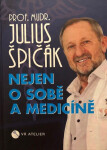 Nejen o sobě a medicíně