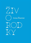 Živorodky Irena Šťastná