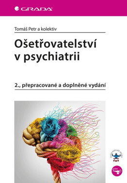Ošetřovatelství v psychiatrii - Kolektiv