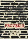 Provedu! - X. Martin