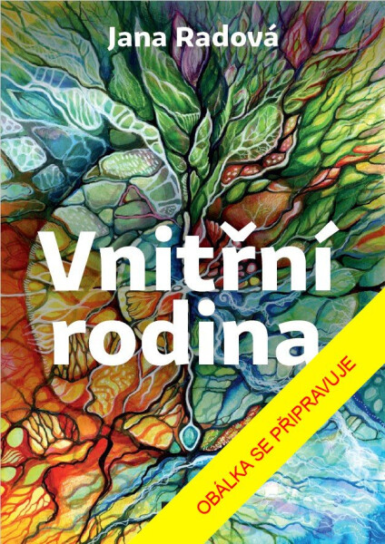 Vnitřní rodina - Jana Radová