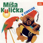 Míša Kulička v cirkuse - Josef Menzel