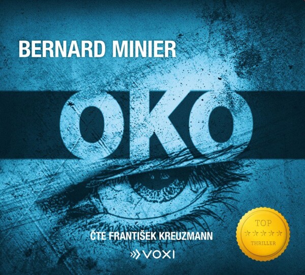 Oko František Kreuzmann) Bernard Minier