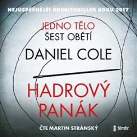 Hadrový panák Daniel Cole