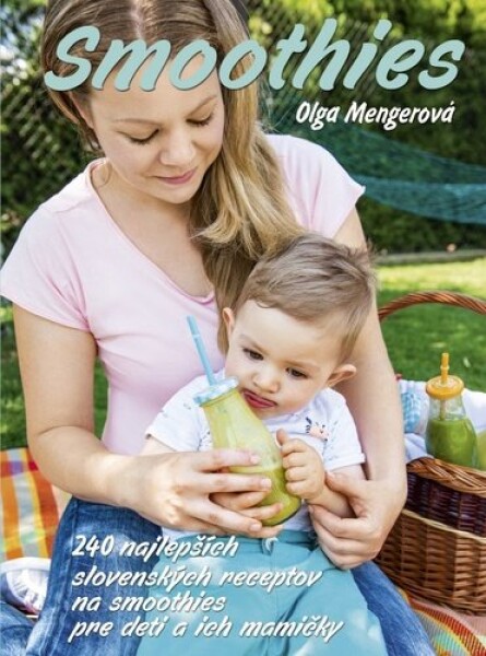 Smoothies - Olga Mengerová