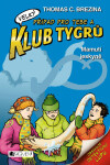 Klub Tygrů (velký) - Mamutí jeskyně - Thomas Conrad Brezina