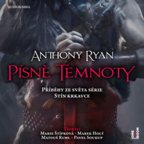 Písně temnoty - Anthony Ryan - audiokniha