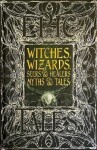 Witches, Wizards, Seers &amp; Healers Myths &amp; Tales: Epic Tales - Diane Purkiss