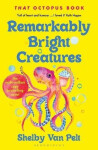 Remarkably Bright Creatures