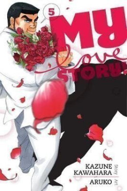 My Love Story!! 5 - Kazune Kawahara