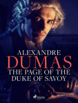 The Page of the Duke of Savoy - Alexandre Dumas - e-kniha