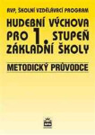 Hudební výchova Metodický průvodce
