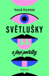Světlušky a jiné povídky - Hannah Vincentová