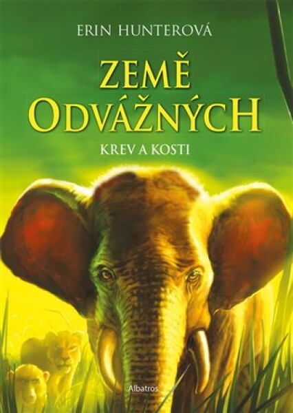 Země odvážných: Krev kosti Erin Hunterová