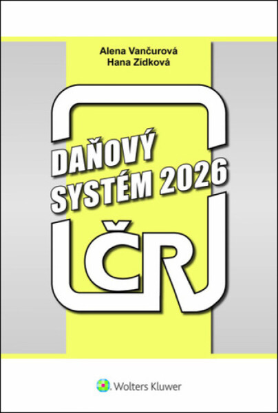 Daňový systém ČR 2026 - Alena Vančurová, Hana Zídková