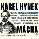 Výběr z díla uhrančivě geniálního básníka - Karel Hynek Mácha - audiokniha
