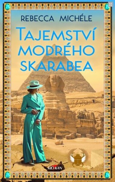 Tajemství modrého skarabea Rebecca Michéle