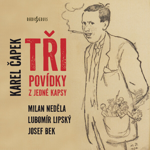 Tři povídky z jedné kapsy - Karel Čapek - audiokniha