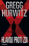 Hlavou proti zdi Hurwitz Gregg