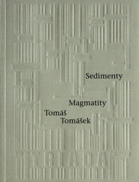 Sedimenty Magmatity - Tomáš Tomášek