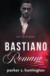 Bastiano Romano - Parker S. Huntington