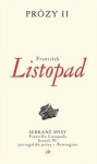 Prózy II František Listopad