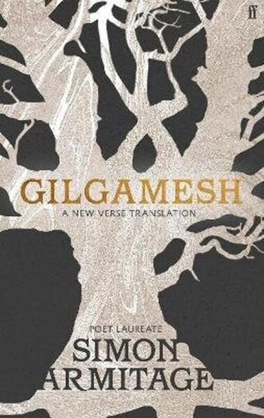 Gilgamesh - Simon Armitage